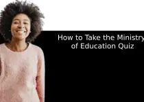 How to Take the Ministry of Education Quiz